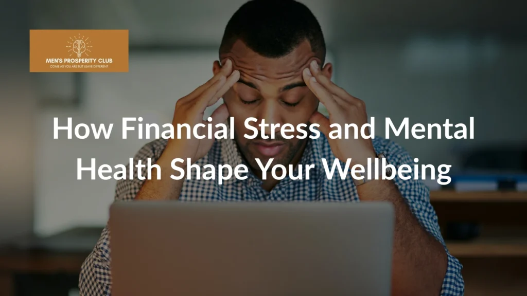 A-man-looks-stressed-with-his-hands-on-his-temples-while-working-on-a-laptop-with-text-How-Financial-Stress-and-Mental-Health-Shape-Your-Wellbeing
