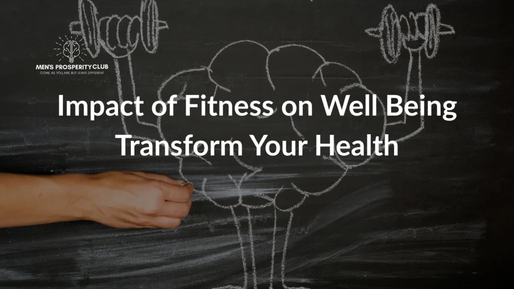 Chalkboard-drawing-with-text-about-Impact-of-Fitness-on-Well-Being